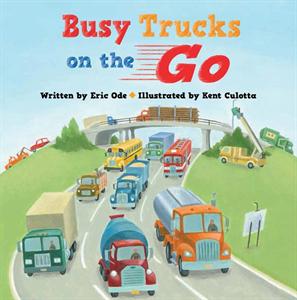 Busy Trucks on the Go by Eric Ode [] Jaime's Book Corner
